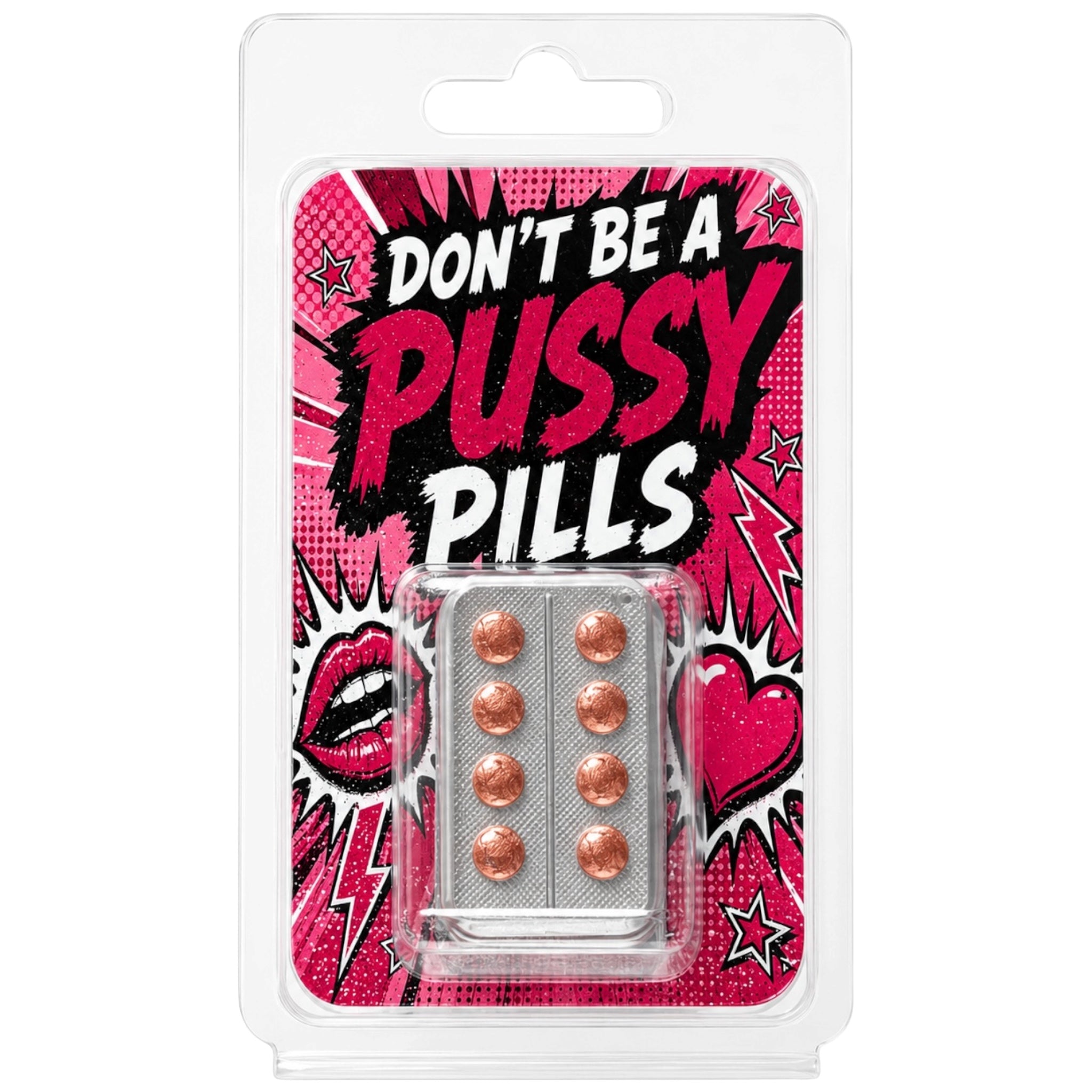Don't Be a Pussy Pills